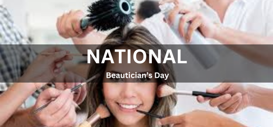 National Beautician’s Day [राष्ट्रीय ब्यूटीशियन दिवस]
